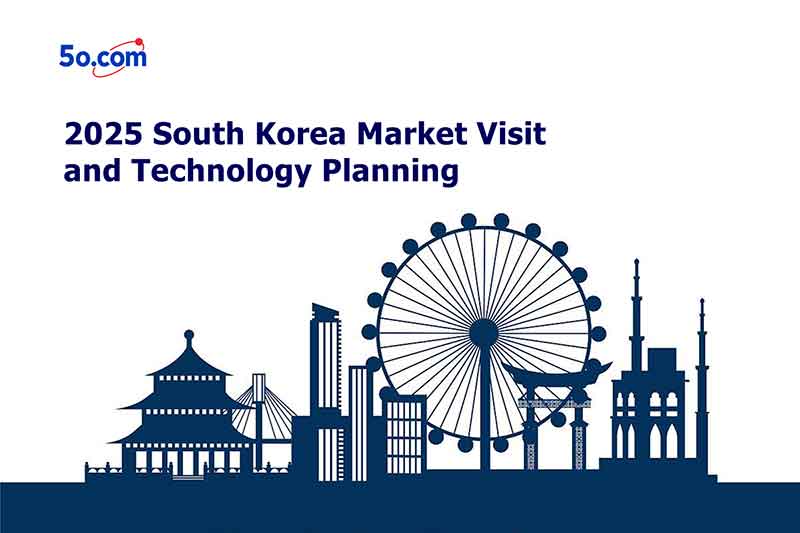 2025 South Korea Market Visit and Technology Planning